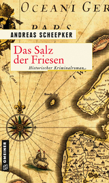 Das Salz der Friesen - Andreas Scheepker