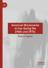 American Missionaries in Iran during the 1960s and 1970s -  Philip O. Hopkins