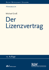 Der Lizenzvertrag - Michael Groß