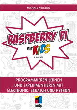 Raspberry Pi für Kids -  Michael Weigend