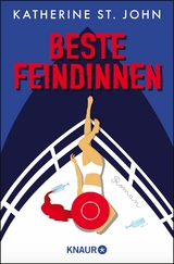 Beste Feindinnen - Katherine St. John