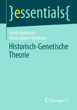 Historisch-Genetische Theorie - Gerda Bohmann, Heinz-Jürgen Niedenzu