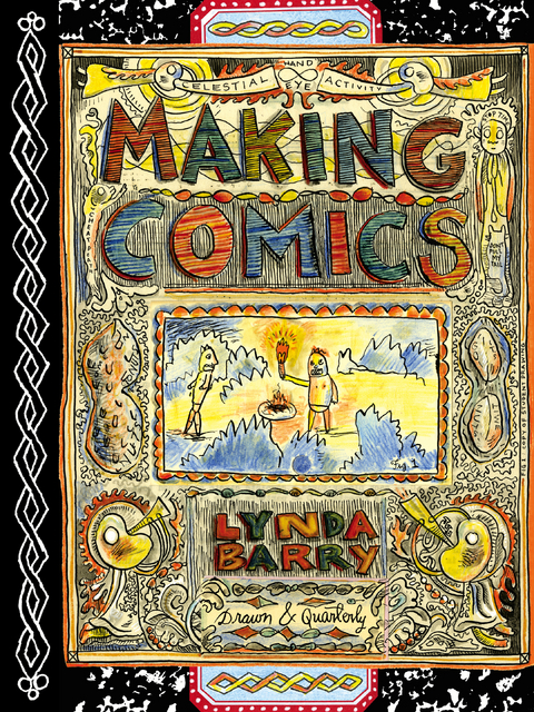 Making Comics -  Lynda Barry