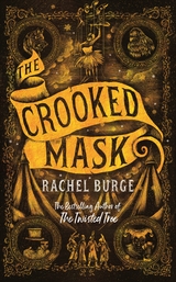 The Crooked Mask (sequel to The Twisted Tree) - Rachel Burge