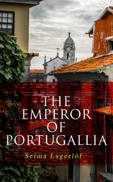 The Emperor of Portugallia - Selma Lagerlöf