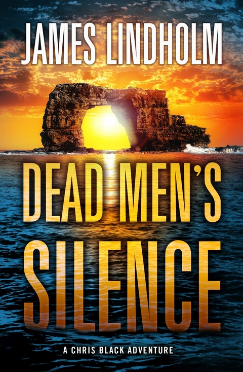 Dead Men’s Silence: - James Lindholm