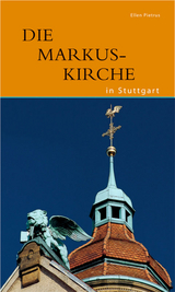 Die Markuskirche in Stuttgart - Ellen Pietrus