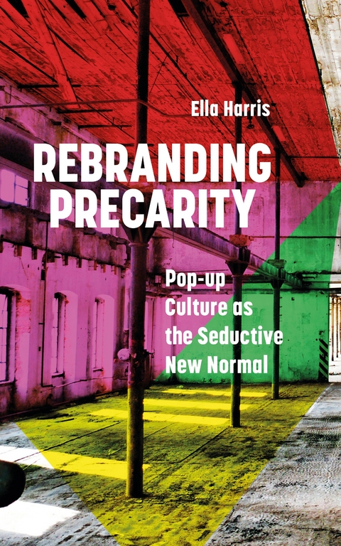 Rebranding Precarity -  Ella Harris