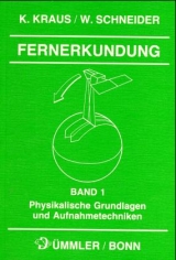 Physikalische Grundlagen und Aufnahmetechniken - Kraus, Karl; Schneider, Werner