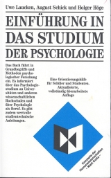 Einführung in das Studium der Psychologie - Uwe Laucken, August Schick, Holger Höge