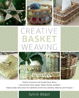 Creative Basket Weaving -  SYLVIE BEGOT