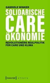 Solidarische Care-Ökonomie - Gabriele Winker