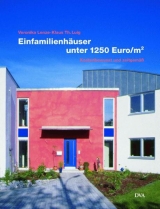 Einfamilienhäuser unter 1250.- Euro/m² - Veronika Lenze, Klaus Th. Luig