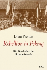 Rebellion in Peking - Diana H. Preston