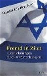 Fremd in Zion - Daniel C Brecher