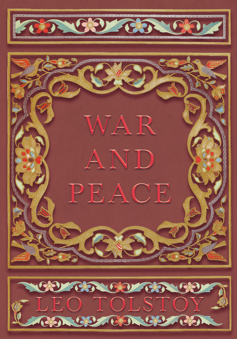 War and Peace - Leo Tolstoy