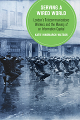Serving a Wired World - Katie Hindmarch-Watson