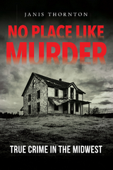 No Place Like Murder -  Janis Thornton