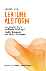 Lektüre als Form - Charlotte Coch