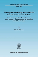 Wasserpreisgestaltung nach Artikel 9 EG-Wasserrahmenrichtlinie. - Sabrina Desens