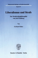 Liberalismus und Strafe. - Gerhard Seher