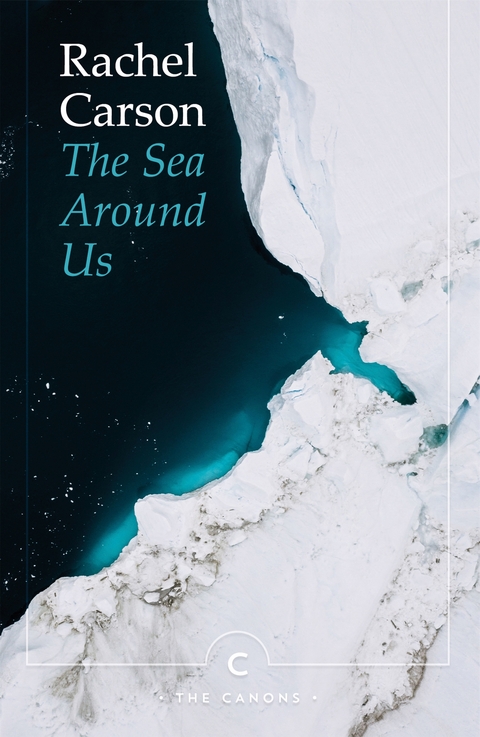 The Sea Around Us -  Rachel Carson