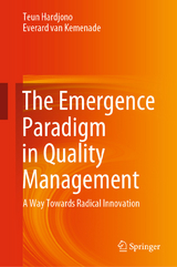The Emergence Paradigm in Quality Management - Teun Hardjono, Everard van Kemenade