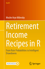 Retirement Income Recipes in R - Moshe Arye Milevsky