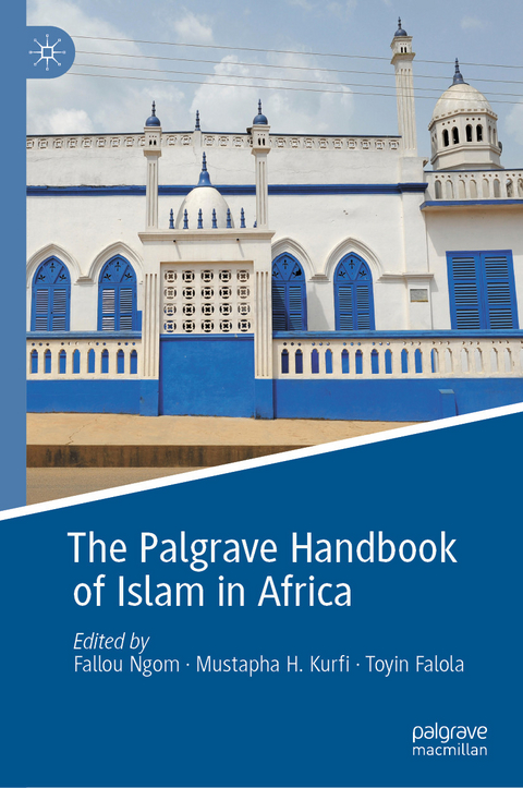 The Palgrave Handbook of Islam in Africa - 