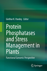 Protein Phosphatases and Stress Management in Plants - 