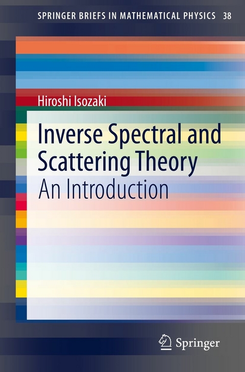 Inverse Spectral and Scattering Theory -  Hiroshi Isozaki