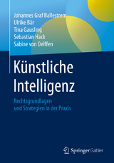 Künstliche Intelligenz - Johannes Graf Ballestrem, Ulrike Bär, Tina Gausling, Sebastian Hack, Sabine von Oelffen