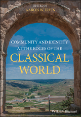 Community and Identity at the Edges of the Classical World - 