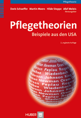 Pflegetheorien - Schaeffer, Doris; Moers, Martin; Steppe, Hilde; Meleis, Afaf
