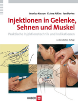 Injektionen in Gelenke, Sehnen und Muskel - Kesson, Monica; Atkins, Elaine; Davies, Ian