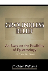 Groundless Belief -  Michael Williams