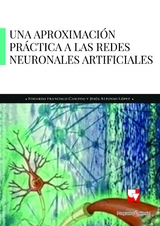 Una aproximación práctica a las redes neuronales artificiales - Eduardo Francisco Caicedo Bravo