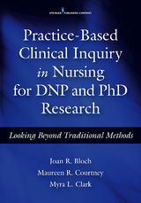 Practice-Based Clinical Inquiry in Nursing - 