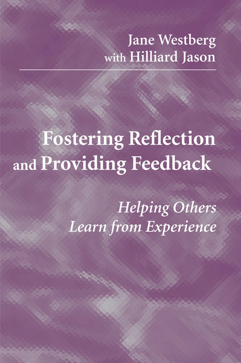 Fostering Reflection and Providing Feedback - EdD Hilliard Jason MD,  PhD Jane Westberg