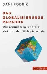 Das Globalisierungs-Paradox -  Dani Rodrik