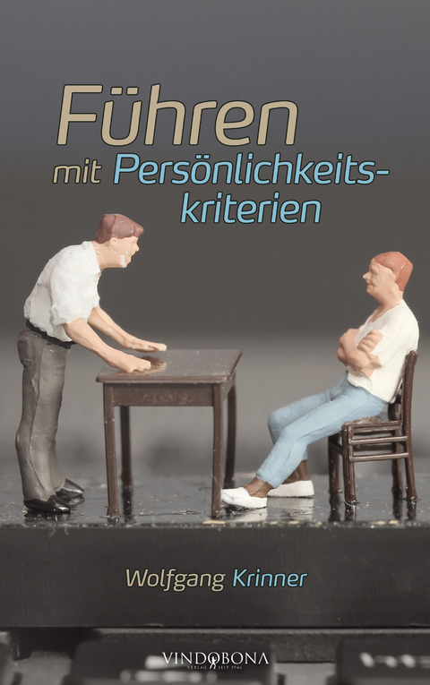 Führen mit Persönlichkeitskriterien - Wolfgang Krinner