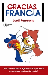 Gracias, Francia - Jordi Ferrerons