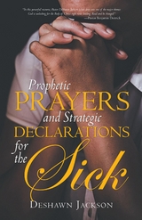 Prophetic Prayers and Strategic Declarations for the Sick - Deshawn Jackson