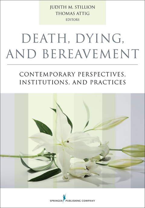 Death, Dying, and Bereavement - 