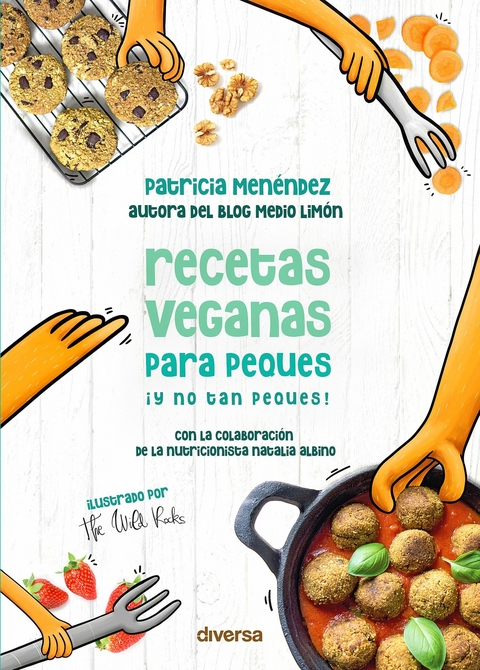Recetas veganas para peques ¡y no tan peques! - Patricia Menéndez