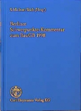 Berliner Schwerpunkte-Kommentar zum Baugesetzbuch 1998 - Otto Schlichter, Rudolf Stich, Jörg Berkemann, H Joachim Driehaus, Heribert Fislake, H Peter Lemmel, K Wilhelm Porger, Thomas Roeser