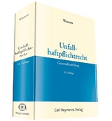 Unfallhaftpflichtrecht - Gesamtdarstellung - Wussow, Werner