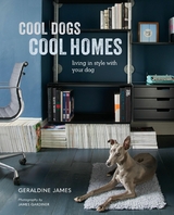 Cool Dogs, Cool Homes -  Geraldine James