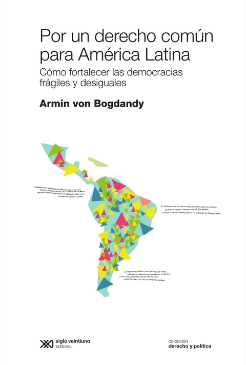 Por un derecho común para América Latina - Armin von Bogdandy