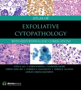 Atlas of Exfoliative Cytopathology - Syed Z. Ali, Christopher J. VandenBussche, Cheng-Ying Ho, Doreen N. Palsgrove, Derek Allison, Ashley Cimino-Mathews